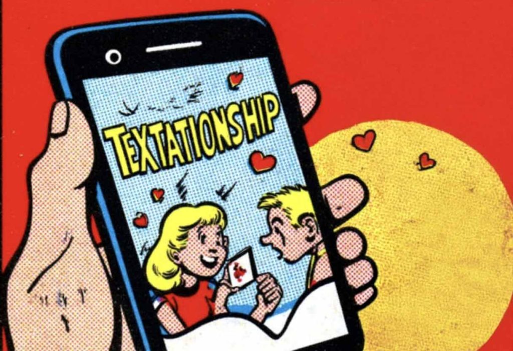 Comic-style phone screen showing a "Textationship" — two people texting constantly but never meeting in real life.